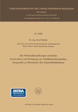 Buchcover Die Wechselbeziehungen zwischen Konstruktion und Fertigung von Stahlbetonfertigteilen, dargestellt an Elementen des Industriehallenbaus | Horst Häcker | EAN 9783663200918 | ISBN 3-663-20091-4 | ISBN 978-3-663-20091-8