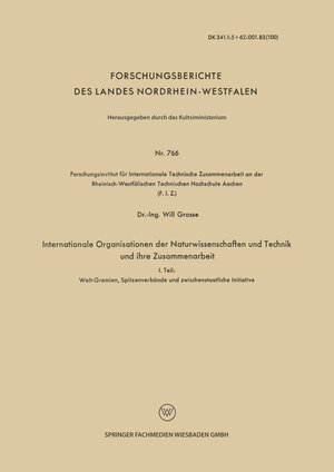 Buchcover Internationale Organisationen der Naturwissenschaften und Technik und ihre Zusammenarbeit | Will Grosse | EAN 9783663201397 | ISBN 3-663-20139-2 | ISBN 978-3-663-20139-7