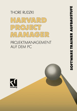 Buchcover Harvard Project Manager | Thore Rudzki | EAN 9783663201731 | ISBN 3-663-20173-2 | ISBN 978-3-663-20173-1