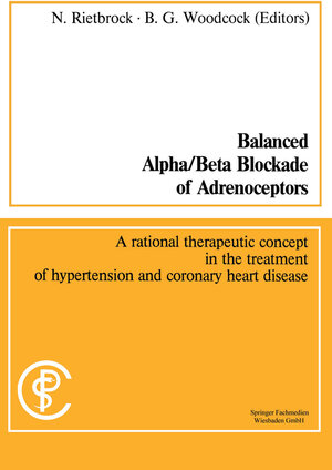 Buchcover Balanced Alpha/Beta Blockade of Adrenoceptors / Balancierte Blockade von Alpha- und Beta-Adrenozeptoren | Norbert Rietbrock | EAN 9783663202059 | ISBN 3-663-20205-4 | ISBN 978-3-663-20205-9