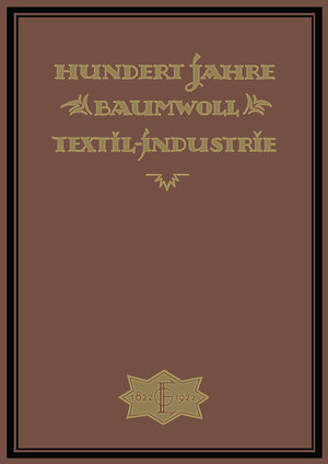 Buchcover Hundert Jahre Baumwolltextilindustrie | Wilh Elbers | EAN 9783663202455 | ISBN 3-663-20245-3 | ISBN 978-3-663-20245-5