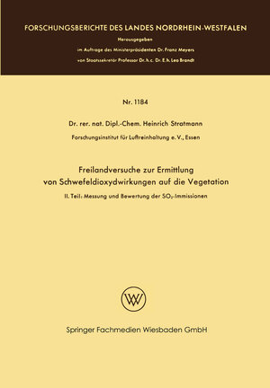 Buchcover Freilandversuche zur Ermittlung von Schwefeldioxydwirkungen auf die Vegetation | Heinrich Stratmann | EAN 9783663203339 | ISBN 3-663-20333-6 | ISBN 978-3-663-20333-9
