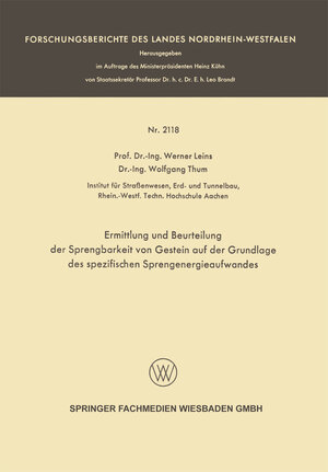 Buchcover Ermittlung und Beurteilung der Sprengbarkeit von Gestein auf der Grundlage des spezifischen Sprengenergieaufwandes | Werner Leins | EAN 9783663203766 | ISBN 3-663-20376-X | ISBN 978-3-663-20376-6