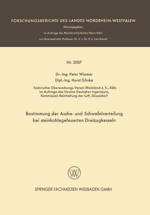 Buchcover Bestimmung der Asche- und Schwefelverteilung bei steinkohlegefeuerten Dreizugkesseln | Peter Wiemer | EAN 9783663203919 | ISBN 3-663-20391-3 | ISBN 978-3-663-20391-9