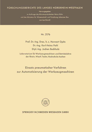 Buchcover Einsatz pneumatischer Verfahren zur Automatisierung der Werkzeugmaschinen | Herwart Opitz | EAN 9783663204015 | ISBN 3-663-20401-4 | ISBN 978-3-663-20401-5