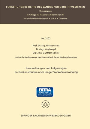 Buchcover Beobachtungen und Folgerungen an Deckenschäden nach langer Verkehrseinwirkung | Prof. Dr.-Ing. Werner Leins | EAN 9783663204039 | ISBN 3-663-20403-0 | ISBN 978-3-663-20403-9