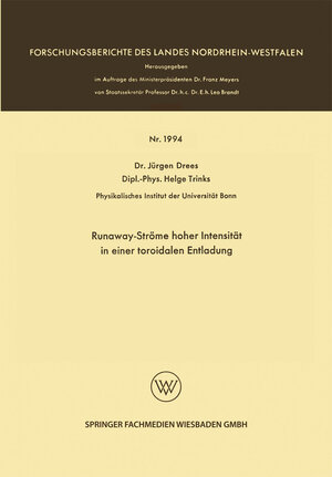 Buchcover Runaway-Ströme hoher Intensität in einer toroidalen Entladung | Jürgen Drees | EAN 9783663204398 | ISBN 3-663-20439-1 | ISBN 978-3-663-20439-8