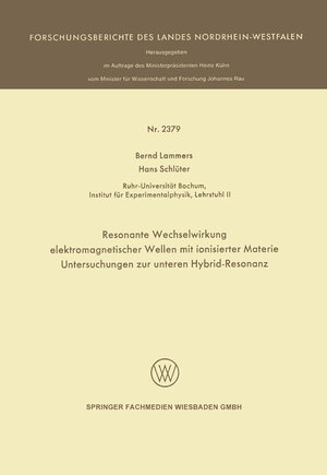 Buchcover Resonante Wechselwirkung elektromagnetischer Wellen mit ionisierter Materie | Bernd Lammers | EAN 9783663204428 | ISBN 3-663-20442-1 | ISBN 978-3-663-20442-8