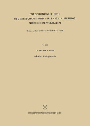 Buchcover Infrarot-Bibliographie | H. Haase | EAN 9783663205029 | ISBN 3-663-20502-9 | ISBN 978-3-663-20502-9