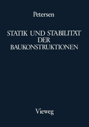 Buchcover Statik und Stabilität der Baukonstruktionen | Christian Petersen | EAN 9783663205203 | ISBN 3-663-20520-7 | ISBN 978-3-663-20520-3