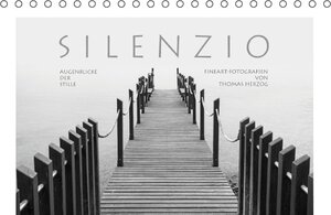 Buchcover SILENZIO - Augenblicke der Stille (Tischkalender 2015 DIN A5 quer) | Thomas Herzog | EAN 9783664057016 | ISBN 3-664-05701-5 | ISBN 978-3-664-05701-6