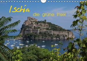Buchcover Ischia, die grüne Insel (Wandkalender 2016 DIN A4 quer) | Reinalde Roick | EAN 9783664718795 | ISBN 3-664-71879-8 | ISBN 978-3-664-71879-5
