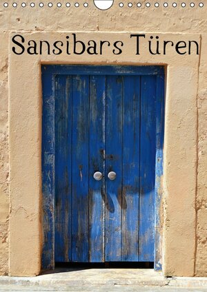 Buchcover Sansibars Türenkunst (Wandkalender 2017 DIN A4 hoch) | Thomas Schroeder | EAN 9783664825929 | ISBN 3-664-82592-6 | ISBN 978-3-664-82592-9
