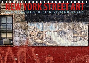 Buchcover New York Street Art Kalender (Tischkalender 2017 DIN A5 quer) | Ulrike Morlock-Fien | EAN 9783664925605 | ISBN 3-664-92560-2 | ISBN 978-3-664-92560-5