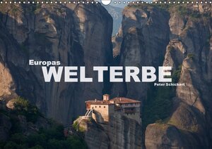 Buchcover Europas Welterbe (Wandkalender 2017 DIN A3 quer) | Peter Schickert | EAN 9783665259860 | ISBN 3-665-25986-X | ISBN 978-3-665-25986-0