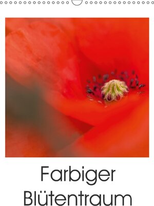 Buchcover Farbiger Blütentraum (Wandkalender 2017 DIN A3 hoch) | Ulrike Adam | EAN 9783665535629 | ISBN 3-665-53562-X | ISBN 978-3-665-53562-9