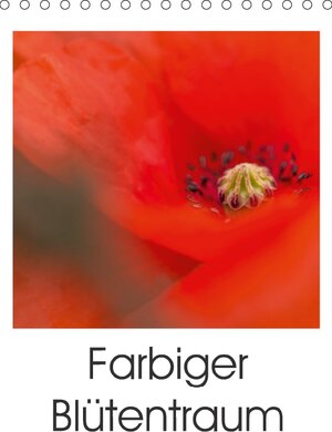 Buchcover Farbiger Blütentraum (Tischkalender 2017 DIN A5 hoch) | Ulrike Adam | EAN 9783665535643 | ISBN 3-665-53564-6 | ISBN 978-3-665-53564-3