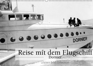 Buchcover Reise mit dem Flugschiff - Dornier (Wandkalender 2018 DIN A2 quer) | ullstein bild Axel Springer Syndication GmbH | EAN 9783665753566 | ISBN 3-665-75356-2 | ISBN 978-3-665-75356-6