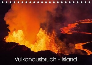 Buchcover Vulkanausbruch - Island (Tischkalender 2018 DIN A5 quer) | Daniel Haußmann | EAN 9783665919979 | ISBN 3-665-91997-5 | ISBN 978-3-665-91997-9