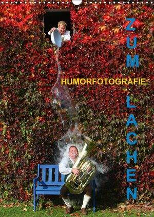 Buchcover ZUM LACHEN - Humorfotografie (Wandkalender 2018 DIN A3 hoch) | Josef Hinterleitner | EAN 9783665989187 | ISBN 3-665-98918-3 | ISBN 978-3-665-98918-7