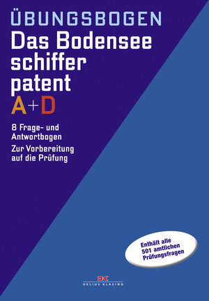Buchcover Übungsbogen Bodensee-Schifferpatent A + D  | EAN 9783667101624 | ISBN 3-667-10162-7 | ISBN 978-3-667-10162-4