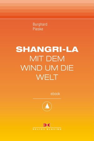 Buchcover Shangri-La | Burghard Pieske | EAN 9783667103338 | ISBN 3-667-10333-6 | ISBN 978-3-667-10333-8