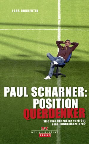 Buchcover Paul Scharner: Position Querdenker | Lars Dobbertin | EAN 9783667103772 | ISBN 3-667-10377-8 | ISBN 978-3-667-10377-2