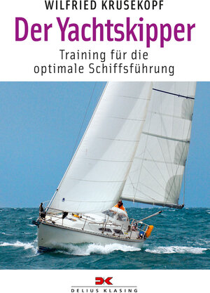 Buchcover Der Yachtskipper | Wilfried Krusekopf | EAN 9783667103987 | ISBN 3-667-10398-0 | ISBN 978-3-667-10398-7