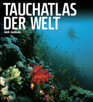 Buchcover Tauchatlas der Welt | Jack Jackson | EAN 9783667105523 | ISBN 3-667-10552-5 | ISBN 978-3-667-10552-3