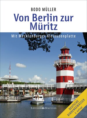 Buchcover Von Berlin zur Müritz | Bodo Müller | EAN 9783667106568 | ISBN 3-667-10656-4 | ISBN 978-3-667-10656-8