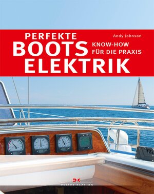 Buchcover Perfekte Bootselektrik | Andy Johnson | EAN 9783667108289 | ISBN 3-667-10828-1 | ISBN 978-3-667-10828-9