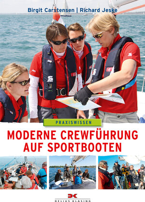 Buchcover Moderne Crewführung auf Sportbooten | Richard Jeske | EAN 9783667109118 | ISBN 3-667-10911-3 | ISBN 978-3-667-10911-8