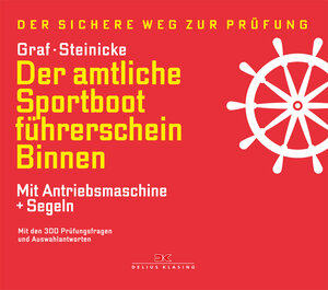 Buchcover Der amtliche Sportbootführerschein Binnen - Mit Antriebsmaschine und Segeln | Kurt Graf | EAN 9783667111623 | ISBN 3-667-11162-2 | ISBN 978-3-667-11162-3