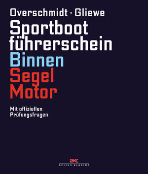 Buchcover Sportbootführerschein Binnen Segel/Motor | Heinz Overschmidt | EAN 9783667111821 | ISBN 3-667-11182-7 | ISBN 978-3-667-11182-1