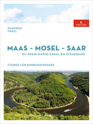 Buchcover Maas–Mosel–Saar | Manfred Fenzl | EAN 9783667112286 | ISBN 3-667-11228-9 | ISBN 978-3-667-11228-6