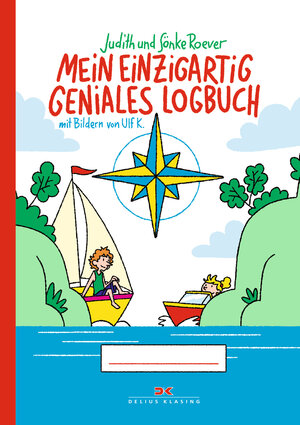 Buchcover Mein einzigartig geniales Logbuch | Sönke Roever | EAN 9783667115744 | ISBN 3-667-11574-1 | ISBN 978-3-667-11574-4