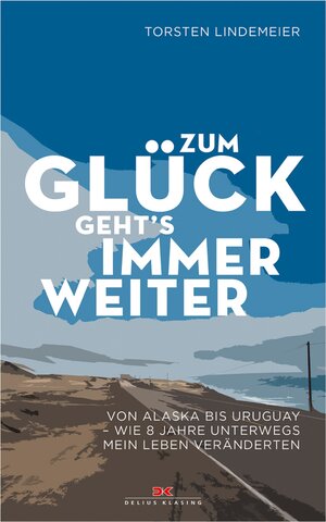 Buchcover Zum Glück geht's immer weiter | Torsten Lindemeier | EAN 9783667118790 | ISBN 3-667-11879-1 | ISBN 978-3-667-11879-0
