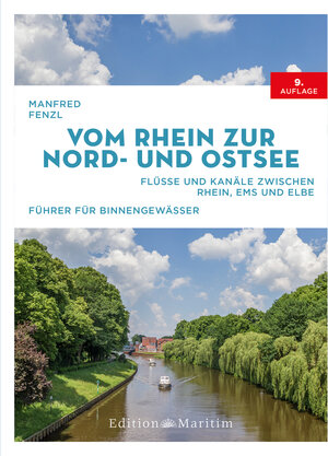 Buchcover Vom Rhein zur Nord- und Ostsee | Manfred Fenzl | EAN 9783667121202 | ISBN 3-667-12120-2 | ISBN 978-3-667-12120-2