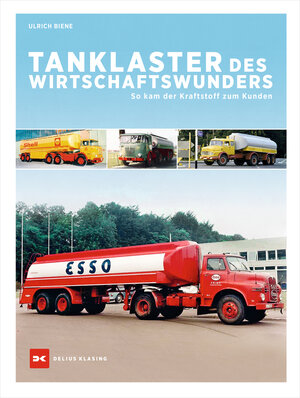 Buchcover Tanklaster des Wirtschaftswunders | Ulrich Biene | EAN 9783667123565 | ISBN 3-667-12356-6 | ISBN 978-3-667-12356-5