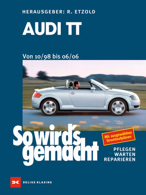 Buchcover Audi TT. Von 10/98 bis 06/06 | Rüdiger Etzold | EAN 9783667123770 | ISBN 3-667-12377-9 | ISBN 978-3-667-12377-0