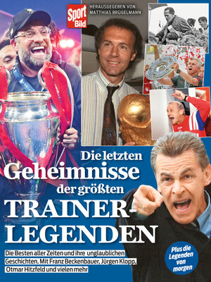 Buchcover Die letzten Geheimnisse der größten Trainerlegenden  | EAN 9783667123916 | ISBN 3-667-12391-4 | ISBN 978-3-667-12391-6