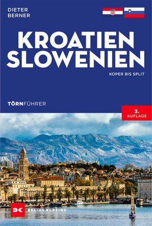 Buchcover Törnführer Kroatien und Slowenien | Dieter Berner | EAN 9783667123992 | ISBN 3-667-12399-X | ISBN 978-3-667-12399-2