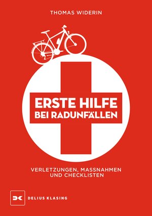 Buchcover Erste Hilfe bei Radunfällen | Thomas Widerin | EAN 9783667124050 | ISBN 3-667-12405-8 | ISBN 978-3-667-12405-0