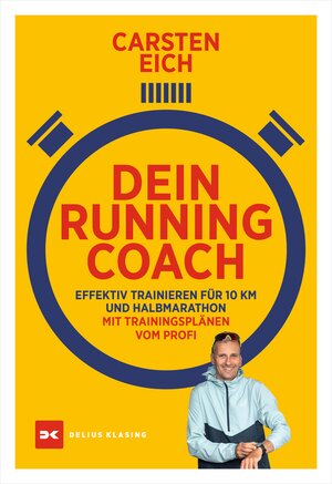 Buchcover Dein Running-Coach | Carsten Eich | EAN 9783667124111 | ISBN 3-667-12411-2 | ISBN 978-3-667-12411-1