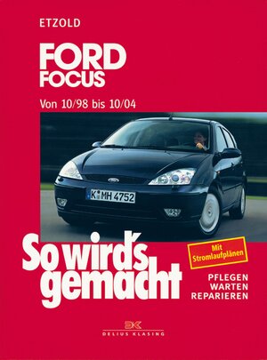 Buchcover Ford Focus 10/98 bis 10/04 | Rüdiger Etzold | EAN 9783667125668 | ISBN 3-667-12566-6 | ISBN 978-3-667-12566-8