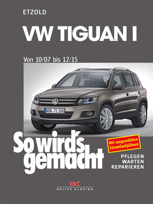 Buchcover VW Tiguan 10/07-12/15 | Rüdiger Etzold | EAN 9783667125828 | ISBN 3-667-12582-8 | ISBN 978-3-667-12582-8