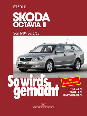 Buchcover Skoda Octavia II von 6/04 bis 1/13 | Rüdiger Etzold | EAN 9783667127280 | ISBN 3-667-12728-6 | ISBN 978-3-667-12728-0