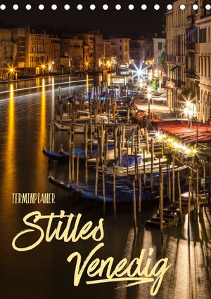 Buchcover Stilles Venedig / Terminplaner (Tischkalender 2018 DIN A5 hoch) | Melanie Viola | EAN 9783669065276 | ISBN 3-669-06527-X | ISBN 978-3-669-06527-6
