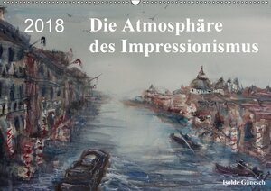 Buchcover Die Atmosphäre des Impressionismus (Wandkalender 2018 DIN A2 quer) | Isolde Gänesch | EAN 9783669180252 | ISBN 3-669-18025-7 | ISBN 978-3-669-18025-2