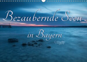 Buchcover Bezaubernde Seen in Bayern (Wandkalender 2018 DIN A3 quer) | Bergpixel | EAN 9783669205436 | ISBN 3-669-20543-8 | ISBN 978-3-669-20543-6